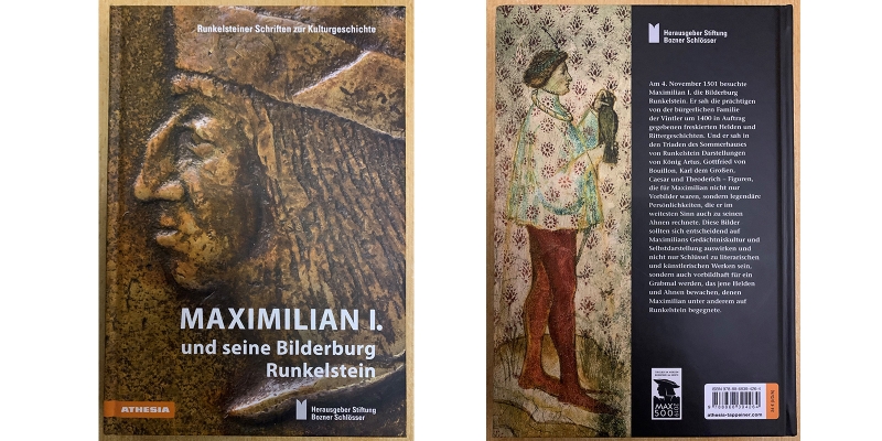 Maximilian I. und seine Bilderburg Runkelstein